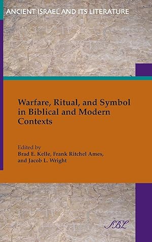 Bild des Verkufers fr Warfare, Ritual, and Symbol in Biblical and Modern Contexts zum Verkauf von moluna