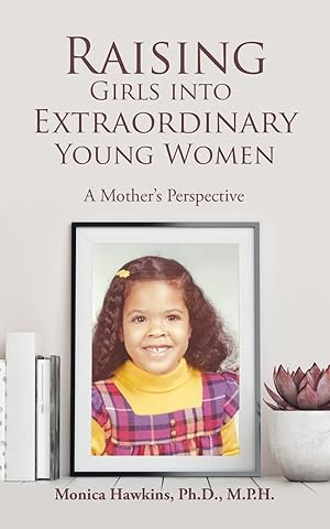 Seller image for Raising Girls into Extraordinary Young Women for sale by moluna
