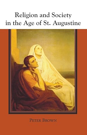 Seller image for Religion and Society in the Age of St. Augustine for sale by moluna