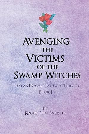 Bild des Verkufers fr Avenging the Victims of the Swamp Witches zum Verkauf von moluna