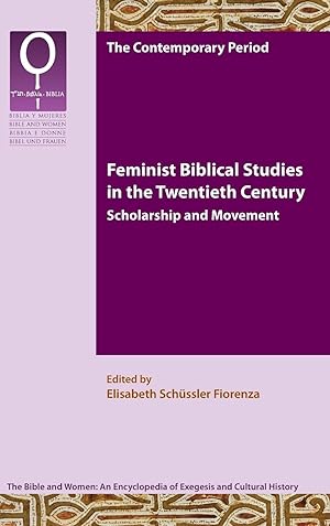 Seller image for Feminist Biblical Studies in the Twentieth Century for sale by moluna