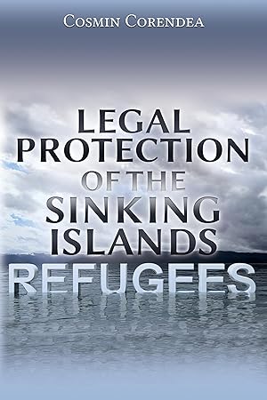 Seller image for Legal Protection of the Sinking Islands Refugees for sale by moluna