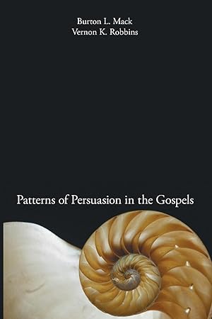 Seller image for Patterns of Persuasion in the Gospels for sale by moluna