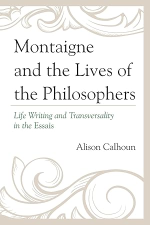 Bild des Verkufers fr Montaigne and the Lives of the Philosophers zum Verkauf von moluna
