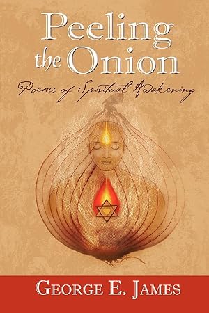 Seller image for Peeling the Onion Poems of Spiritual Awakening for sale by moluna