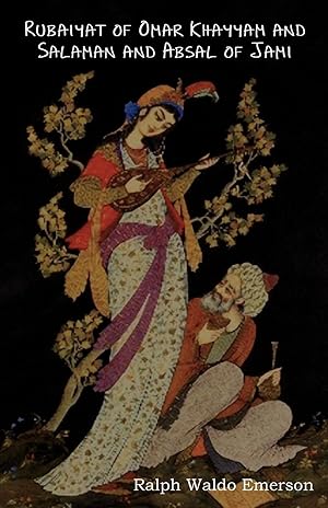 Imagen del vendedor de Rubaiyat of Omar Khayyam and Salaman and Absal of Jami a la venta por moluna