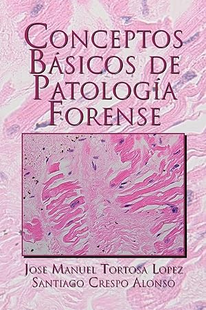 Imagen del vendedor de Conceptos Basicos de Patologia Forense a la venta por moluna