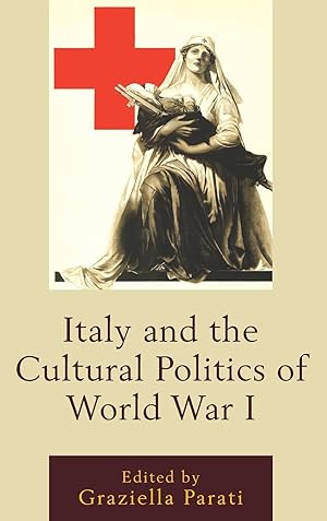 Bild des Verkufers fr Italy and the Cultural Politics of World War I zum Verkauf von moluna