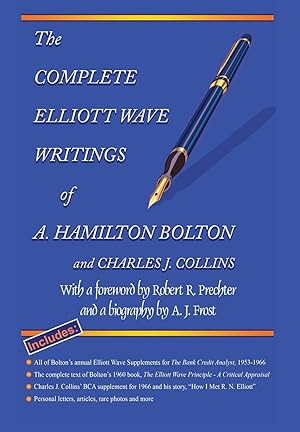 Image du vendeur pour The Complete Elliott Wave Writings of A. Hamilton Bolton & Charles J. Collins mis en vente par moluna