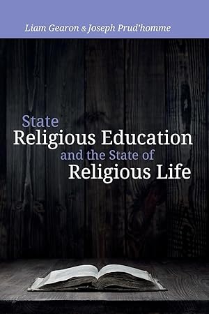 Bild des Verkufers fr State Religious Education and the State of Religious Life zum Verkauf von moluna
