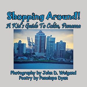 Bild des Verkufers fr Shopping Around! A Kid\ s Guide To Coln, Panama zum Verkauf von moluna