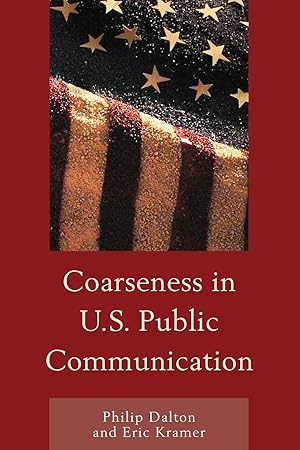 Bild des Verkufers fr Coarseness in U.S. Public Communication zum Verkauf von moluna