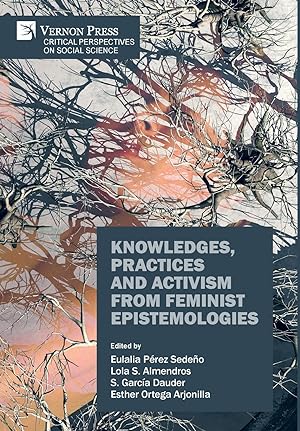 Imagen del vendedor de Knowledges, Practices and Activism from Feminist Epistemologies a la venta por moluna