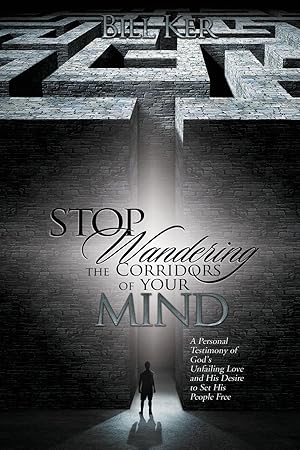 Seller image for Stop Wandering the Corridors of Your Mind for sale by moluna