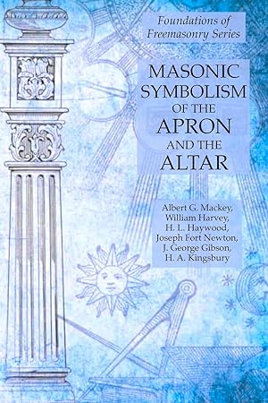 Imagen del vendedor de Masonic Symbolism of the Apron and the Altar a la venta por moluna
