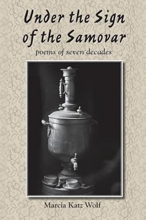 Seller image for Under the Sign of the Samovar for sale by moluna