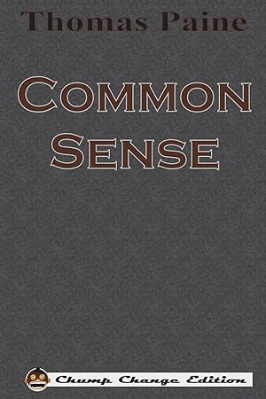 Seller image for Common Sense (Chump Change Edition) for sale by moluna