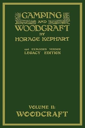 Bild des Verkufers fr Camping And Woodcraft Volume 2 - The Expanded 1916 Version (Legacy Edition) zum Verkauf von moluna