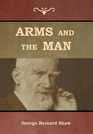 Seller image for Arms and the Man for sale by moluna