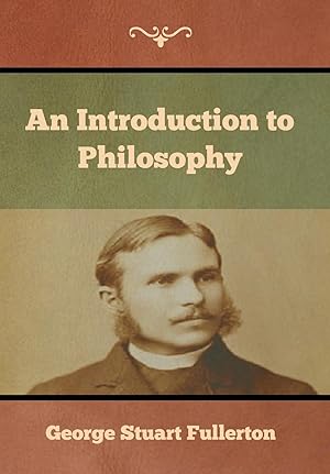 Bild des Verkufers fr An Introduction to Philosophy zum Verkauf von moluna
