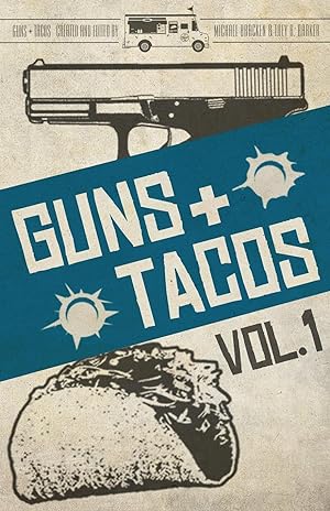 Bild des Verkufers fr Guns + Tacos Vol. 1 zum Verkauf von moluna