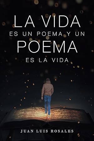 Imagen del vendedor de La Vida Es Un Poema Y Un Poema Es La Vida a la venta por moluna