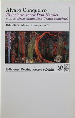 Seller image for El incierto seor Don Hamlet y otras piezas dramticas teatro completo for sale by Librera Alonso Quijano