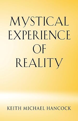 Seller image for MYSTICAL EXPERIENCE OF REALITY for sale by moluna