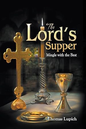 Bild des Verkufers fr The Lord\ s Supper Mingle with the Best zum Verkauf von moluna