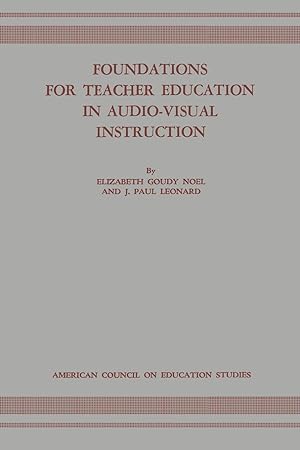 Seller image for Foundations for Teacher Education in Audio-Visual Instruction for sale by moluna
