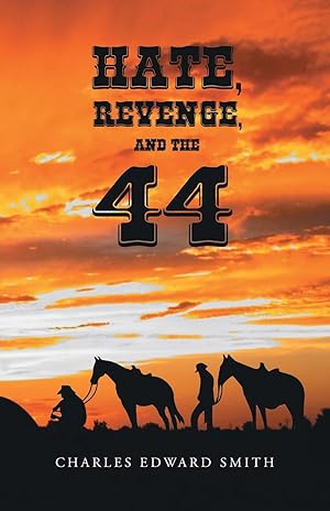 Image du vendeur pour Hate, Revenge, and the 44 mis en vente par moluna