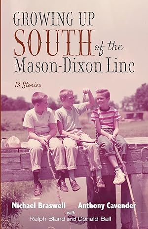 Image du vendeur pour Growing Up South of the Mason-Dixon Line mis en vente par moluna