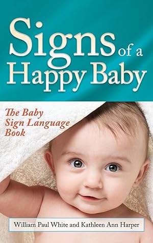Seller image for Signs of a Happy Baby for sale by moluna