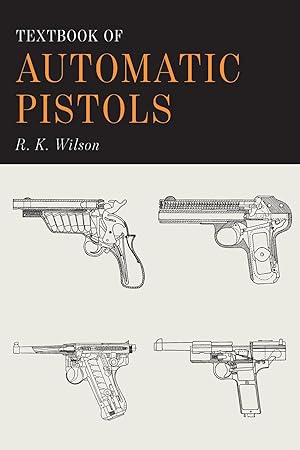 Imagen del vendedor de Textbook of Automatic Pistols a la venta por moluna