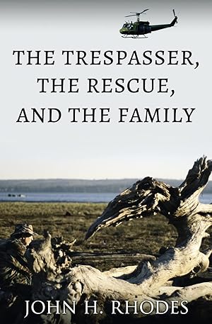 Seller image for The Trespasser, the Rescue, and the Family for sale by moluna
