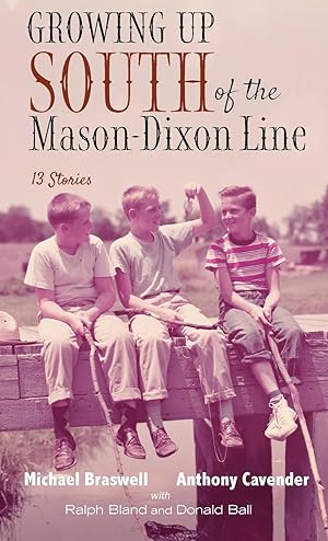 Image du vendeur pour Growing Up South of the Mason-Dixon Line mis en vente par moluna