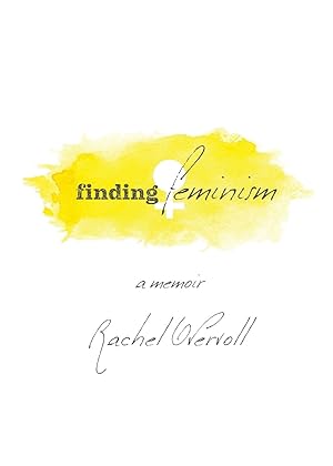 Seller image for Finding Feminism ~ A Memoir for sale by moluna