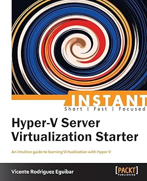 Imagen del vendedor de Instant Hyper-V Server Virtualization Starter a la venta por moluna
