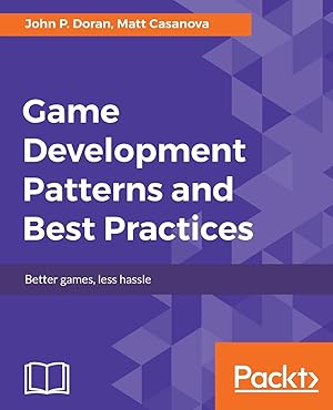 Imagen del vendedor de Game Development Patterns and Best Practices a la venta por moluna