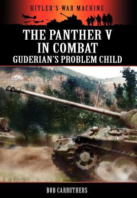 Bild des Verkufers fr The Panther V in Combat - Guderian\ s Problem Child zum Verkauf von moluna