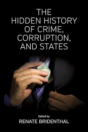 Bild des Verkufers fr Hidden History of Crime, Corruption, and States zum Verkauf von moluna