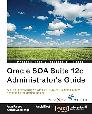 Bild des Verkufers fr Oracle SOA Suite 12c Administrator\ s Guide zum Verkauf von moluna