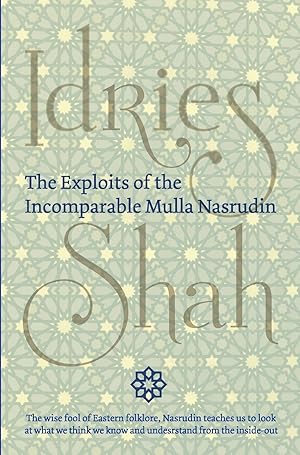 Bild des Verkufers fr The Exploits of the Incomparable Mulla Nasrudin (Hardcover) zum Verkauf von moluna