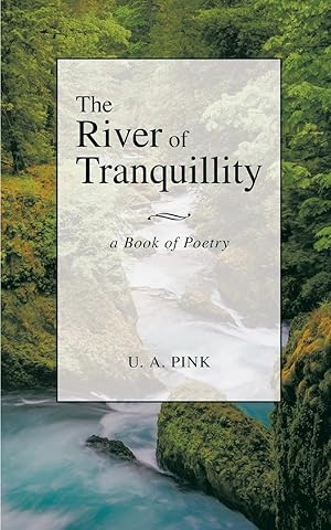 Imagen del vendedor de The River of Tranquillity a la venta por moluna