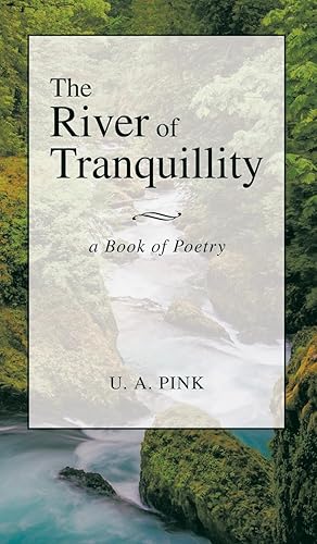 Imagen del vendedor de The River of Tranquillity a la venta por moluna