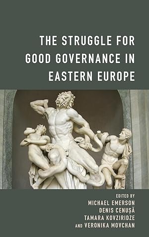 Bild des Verkufers fr The Struggle for Good Governance in Eastern Europe zum Verkauf von moluna