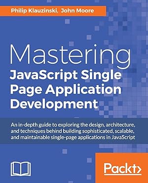 Image du vendeur pour Mastering JavaScript Single Page Application Development mis en vente par moluna