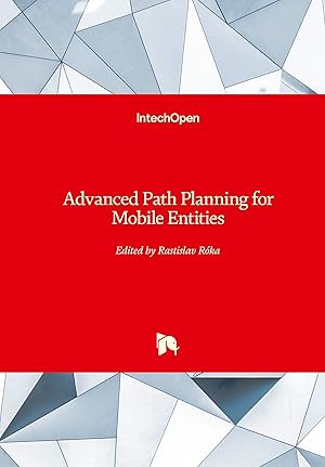 Bild des Verk�ufers f�r Advanced Path Planning for Mobile Entities zum Verkauf von moluna