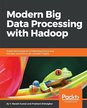 Imagen del vendedor de Modern Big Data Processing with Hadoop a la venta por moluna