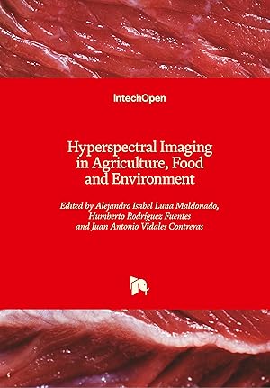 Bild des Verkufers fr Hyperspectral Imaging in Agriculture, Food and Environment zum Verkauf von moluna